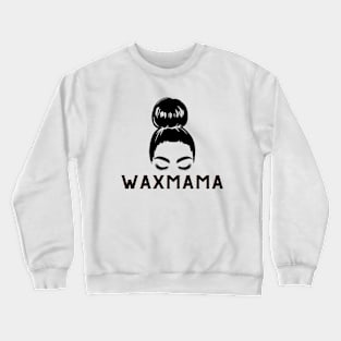 Wax Mama Crewneck Sweatshirt